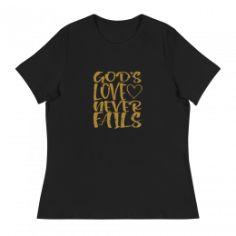 God's Love Never Fails - Women's Relaxed T-Shirt