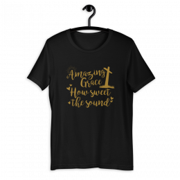 Amazing Grace - Short-Sleeve Unisex T-Shirt